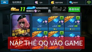 CDHT China Hướng dẫn nạp thẻ QQ vào game Cho ae mới chơi [upl. by Oz]