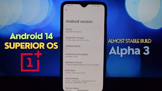 Superior OS Android 14 Alpha Build version 3 On OnePlus 6T Short Review [upl. by Atazroglam921]