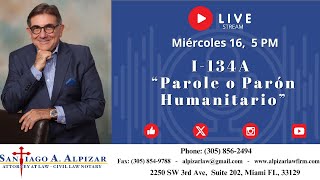 I134A “Parole o Parón Humanitario” [upl. by Adiell]