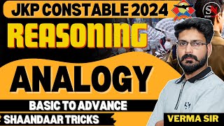 ANALOGY  REASONING FOR JKP CONSTABLE 2024 PATWARI JUNIOR ASSISTANTNT  JKSSB BY VERMA SIR [upl. by Cacilia]