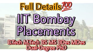 IIT Bombay Placements🔥Full Details💯 Placements of Btech Mtech BS MS BDes MDes DualDegree PhD😍 [upl. by Luwana]