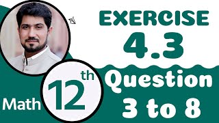 FSc Math Part 2 Chapter 4 12th Class Math Chapter 4 Exercise 43 Q 3 to 6  2nd Year Math Chapter 4 [upl. by Akcebar]