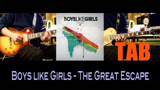 Boys like Girls  The Great Escape TAB [upl. by Ahsilat]