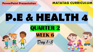 PE amp Health 4 Matatag Curriculum PowerPoint Presentation Quarter 2 Week 6 [upl. by Sephira]