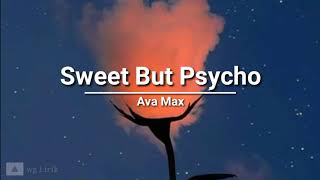 Ava Max  Sweet But Psycho lyrics [upl. by Rexferd]