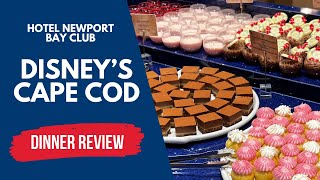 Cape Cod Restaurant Dinner Buffet Review at Newport Bay Club Hotel with ratings  Disneyland Paris [upl. by Aihsetan]