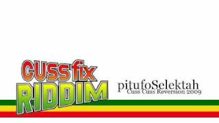 Cuss Fix Riddim 2009 [upl. by Erlandson]