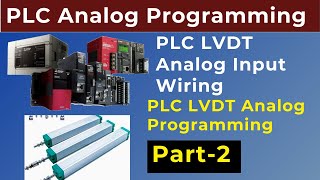 Part2 PLC LVDT Analog Programming PLC LVDT Analog Signal Wiring  Analog Programming Tutorialplc [upl. by Slohcin772]