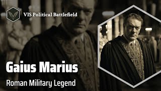 Gaius Marius Conqueror of Nations  Roman general Biography [upl. by Nyl272]