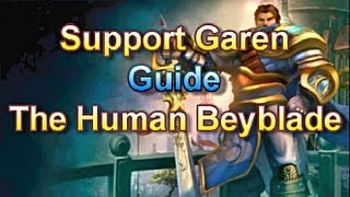 League of Legends  Support AD Garen is a Beyblade [upl. by Rothwell]