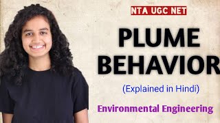 PLUME BEHAVIOR Explained in Hindi  Environmental Engineering NTA UGC NET  GATE  Air Pollution [upl. by Karoly746]