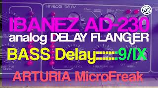 IBANEZ model AD230  ARTURIA MicroFreak  BASS ARPEGGIO  DELAY  Part 9 [upl. by Odlaner]