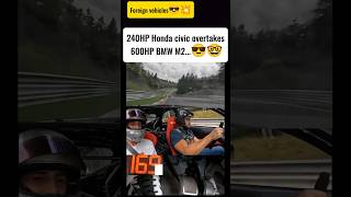 240HP Honda Civic overtakes 600H [upl. by Yelnik25]