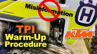 The REAL Way to Warm Up Your TPI  KTM  Husky  GAS GAS for 2023 amp 2022 2021 ‘20 ‘19 ‘18 [upl. by Sharman]