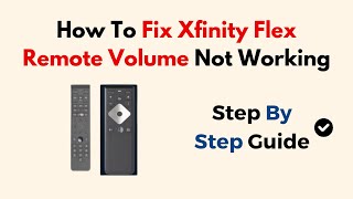 How To Fix Xfinity Flex Remote Volume Not Working [upl. by Lette254]