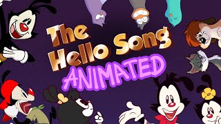 Hello Song Animated  Animaniacs Fan Collab [upl. by Gnuy]