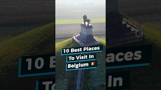 Belgium 🇧🇪 – 10 Best Places [upl. by Malvie668]