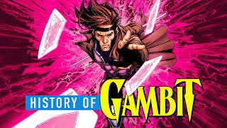 History of Gambit XMen [upl. by Chrisman]