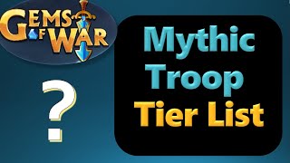 Mythic Troop Tier List  Gems of War June 2020 [upl. by Jumbala]