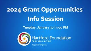 2024 Grant Opportunities Info Session [upl. by Aowda]