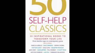 50 Self Help Classics Full Audiobook [upl. by Aivatnahs]