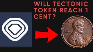 will tectonic token reach 1 cent tectonic crypto [upl. by Lucita167]