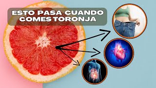 Cómo la Toronja Beneficia a tu Cuerpo Propiedades Medicinales [upl. by Retxab]