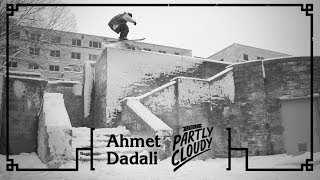 Ahmet Dadali Partly Cloudy Segment [upl. by Nirrok753]