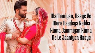 Madhanya Lyrics  Rahul Vaidya amp Disha Parmar  Asees Kaur  LijoChetas  Anshul Garg [upl. by Adnalu690]