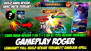 CARA MAIN ROGER ITEM TERBARU❗COMBO ROGER amp BUILD ROGER TERSAKIT 2024❗GAMEPLAY ROGER TOP GLOBAL 2024 [upl. by Mahda55]