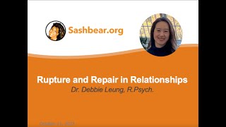 Rupture and Repair in Relationships by Dr Debbie Leung RPsych [upl. by Morgana]