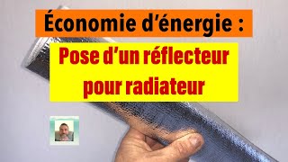 Pose d’un réflecteur pour radiateur [upl. by Frayne432]