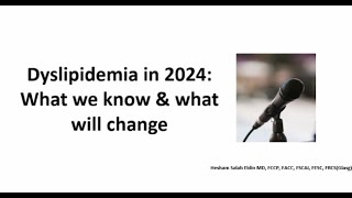 Dyslipidemia in 2024  Prof Dr Hesham Salah [upl. by Gussman416]