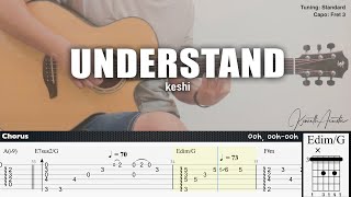 UNDERSTAND  keshi  Fingerstyle Guitar  TAB  Chords  Lyrics [upl. by Yrruc]