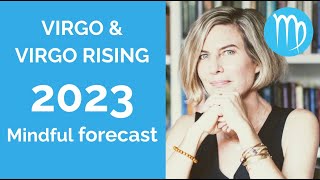 VIRGO amp VIRGO RISING ASTROLOGY FORECAST 2023 [upl. by Neneek]