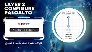 How to configure Layer 2 mode on a Palo Alto Firewall [upl. by Yetsirhc]