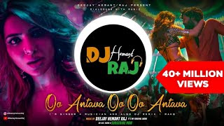 Oo AntavaOo Oo Antava REMIX DeeJay Hemant Raj  Pushpa Songs  Allu Arjun Rashmika  DSP [upl. by Swayne]