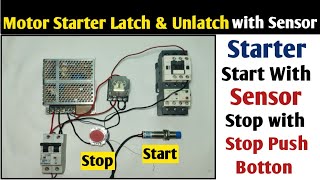 How to Start Motor Starter with Sensor amp Stop With Push Botton Dol Starter Control With Sensor [upl. by Story]