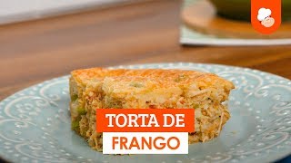 Torta de frango — Receitas TudoGostoso [upl. by Namrac]