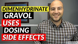 Dimenhydrinate Gravol  Uses Dosing Side Effects  Pharmacist Review [upl. by Sivat]