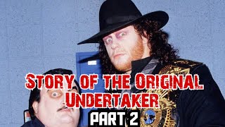 Story Behind the original Undertaker Part 2 [upl. by Enellij]