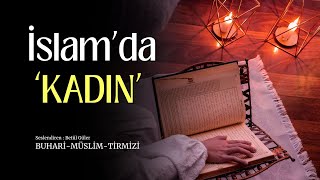 İslamda Kadın  BuhariMüslimTirmizi Hz  Sesli Kitap [upl. by Rockie257]