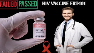 Ebt 101 hiv vaccine by Excision BioTherapeutics full detail of failure एचआईवी की वैक्सीन ebt101 [upl. by Savannah]