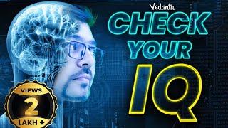 Check Your IQ  How Smart Are You Test Your Intelligence With Harsh Sir VedantuMath [upl. by Nylasor488]