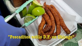 En Chicago también hay quotPescaditos estilo DFquot [upl. by Yttisahc261]