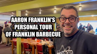 Aaron Franklins Personal Tour of Franklin Barbecue [upl. by Gurtner]