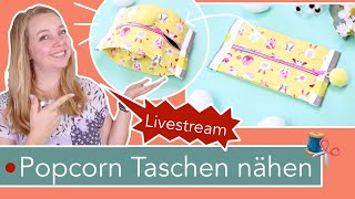 LIVESTREAM  Popcorn Täschchen nähen [upl. by Rufina297]