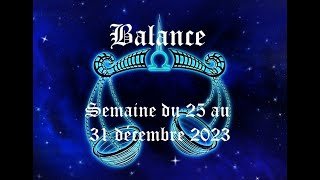 Balance  Guidance du 25 au 31 décembre 2023  Fin dun cycle de doutes [upl. by Cary230]