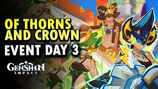 Of Thorns and Crown Day 3 Event Guide  Genshin Impact 50 [upl. by Anitsyrhk]