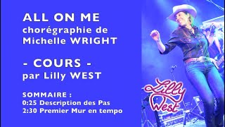 COURS ALL ON ME de Michelle WRIGHT enseignée par Lilly WEST [upl. by Benedetta]